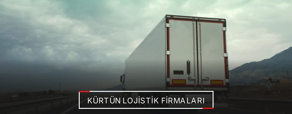 Kürtün Lojistik Taşımacılık Kürtün Lojistik Taşımacılık